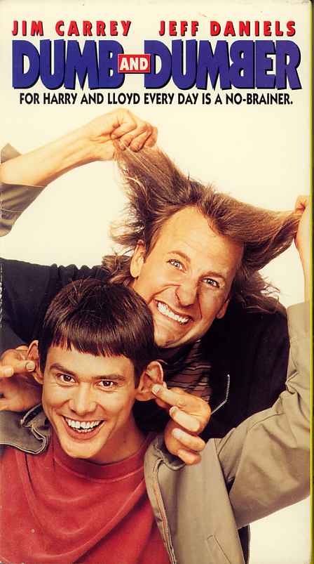 Dumb And Dumber on VHS. Starring Jim Carrey, Jeff Daniels, Lauren Holly, Teri Garr. Directed by Peter Farrelly and Bobby Farrelly. 1994.