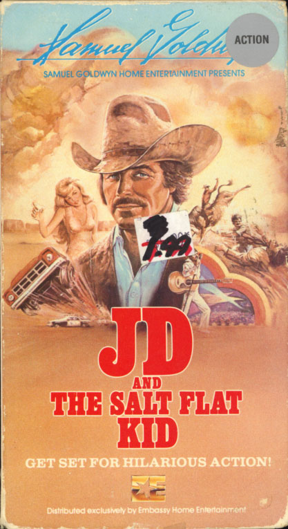 JD and the Salt Flat Kid aka Smokey and the Good Time Outlaws on VHS. Starring Jesse Turner, Dennis Fimple, Slim Pickens. With Mickey Gilley, Gailard Sartain, Hope Summers, Marcie Barkin. Directed by Alexander Grasshoff. 1978.
