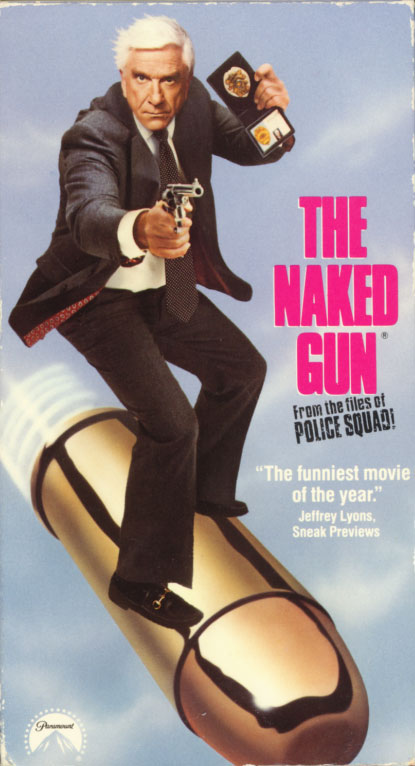 The Naked Gun: From the Files of Police Squad! VHS cover art. Movie starring Leslie Nielsen, Priscilla Presley. With Ricardo Montalban, George Kennedy, O.J. Simpson, 'Weird Al' Yankovic, Reggie Jackson. Directed by David Zucker. 1988.