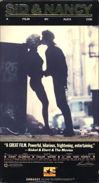 Sid & Nancy VHS cover art. Movie starring Gary Oldman, Chloe Webb. With David Hayman, Debby Bishop, Andrew Schofield, Iggy Pop, Courtney Love, Nico, Slash. Directed by Alex Cox. 1986.