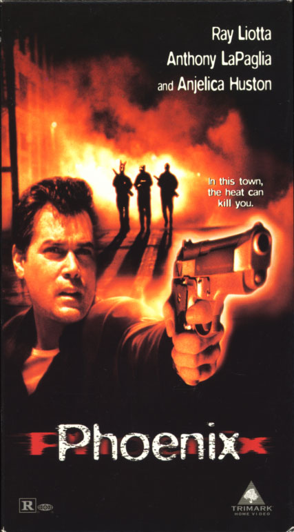 Phoenix VHS cover art. Movie starring Ray Liotta, Anthony LaPaglia, Anjelica Huston. With Daniel Baldwin, Jeremy Piven, Royce D. Applegate, Xander Berkeley, Brittany Murphy, Kari Wuhrer, Giancarlo Esposito. Directed by Danny Cannon. 1998.