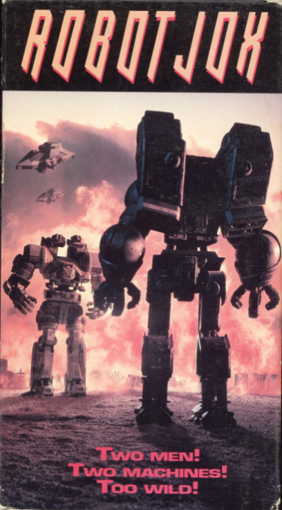 Robot Jox VHS cover art. Movie starring Gary Graham, Anne-Marie Johnson, Paul Koslo. With Robert Sampson, Jeffrey Combs, Ian Patrick Williams. Directed by Stuart Gordon. 1990.