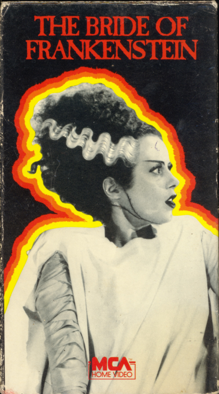 The Bride of Frankenstein VHS cover art. Movie starring Boris Karloff, Elsa Lanchester, Colin Clive, Valerie Hobson. Directed by James Whale. From the brain of Mary Shelley. 1935.