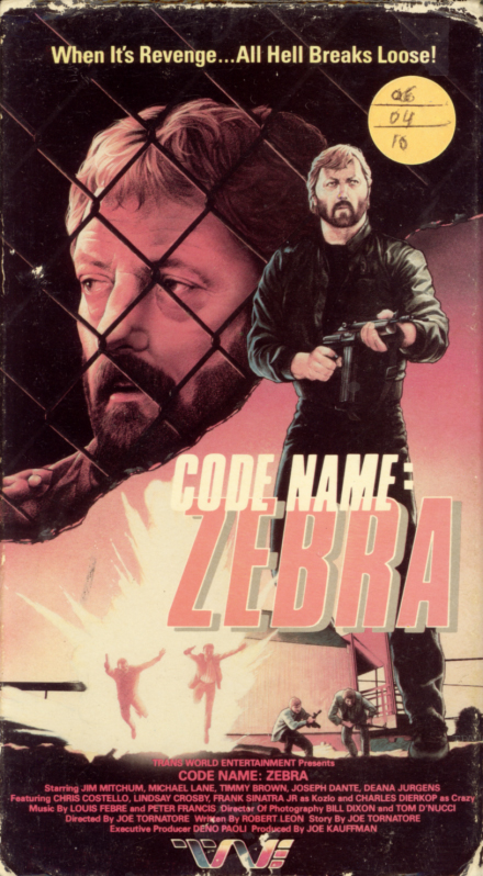 Code Name: Zebra VHS cover. Action movie starring James Mitchum, Mike Lane, Timothy Brown, Joe Donte, Frank Sinatra Jr. Directed by Joe Tornatore. 1986.