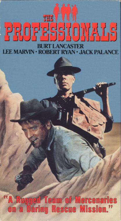 The Professionals VHS cover. Action western movie starring Burt Lancaster, Lee Marvin, Robert Ryan, Woody Strode, Jack Palance, Claudia Cardinale, Ralph Bellamy. Directed by Richard Brooks. 1966.