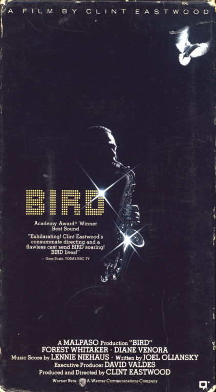 Bird on VHS. Movie starring Forest Whitaker, Diane Venora, Michael Zelniker. Directed by Clint Eastwood. 1988.