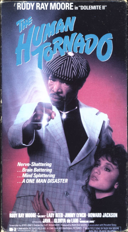Dolemite 2: The Human Tornado on VHS. Cult action movie starring Rudy Ray Moore. With Lady Reed, Jimmy Lynch, Howard Jackson, Gloria Delaney, Lord Java. Directed by Cliff Roquemore. 1976.