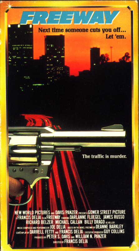 Freeway on VHS. Thriller movie starring Michael Callan, Darlanne Fluegel, James Russo, Billy Drago, Richard Belzer. Directed by Francis Delia. 1988.