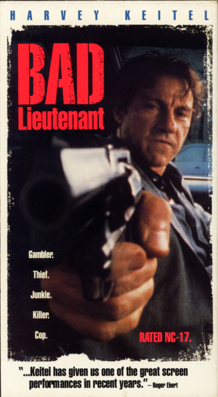 Bad Lieutenant on VHS. Movie starring Harvey Keitel, Victor Argo, Paul Calderon. Leonard L. Thomas. Directed by Abel Ferrara. 1992.