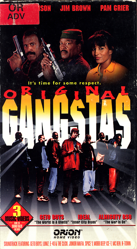 Original Gangstas on VHS. Starring Fred Williamson, Jim Brown, Pam Grier. With Paul Winfield, Isabel Sanford, Ron O'Neal, Richard Roundtree, Christopher B. Duncan, Dru Down, Shyheim Franklin. Directed by Larry Cohen, Fred Williamson. 1996.