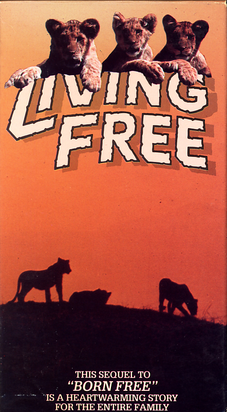 Living Free on VHS. Starring Nigel Davenport, Susan Hampshire, Geoffrey Keen. Based on the book by Joy Adamson. Directed by Jack Couffer. 1972.