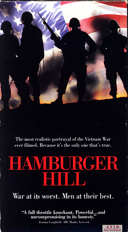 Hamburger Hill on VHS video. Starring Anthony Barrile, Michael Boatman, Don Cheadle, Dylan McDermott. Directed by John Irvin. 1987.