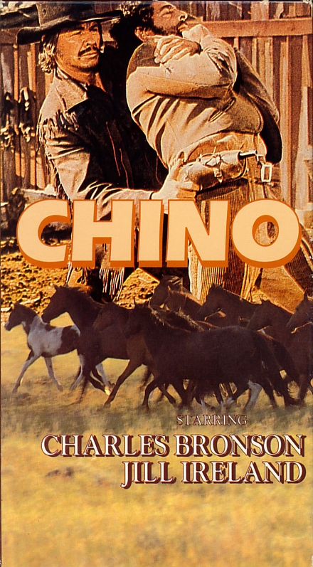Chino movie on VHS. Starring Charles Bronson, Jill Ireland. With Marcel Bozzuffi, Vincent Van Patten. Directed by John Sturges, Duilio Coletti. 1973.