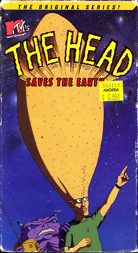 MTV's The Head on VHS video. Starring Gordon Barnett, Jason Candler, Patricia Bibby. Created by Eric Fogel. With Mike Judge. 1994.