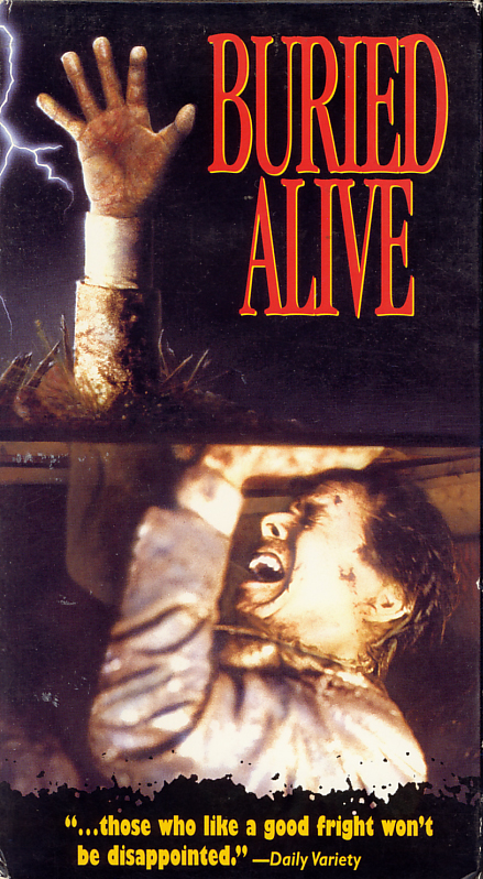 Buried Alive on VHS video. Movie starring Tim Matheson, Jennifer Jason Leigh, William Atherton, Hoyt Axton. Directed by Frank Darabont. 1990.